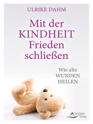 cover image of Mit der Kindheit Frieden schließen